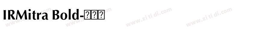 IRMitra Bold字体转换